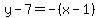 y+-+7+=+-%28x+-+1%29