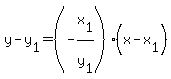 y+-+y%5B1%5D+=+%28-x%5B1%5D%2Fy%5B1%5D%29%28x+-+x%5B1%5D%29