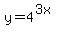 y+=+4%5E%283x%29