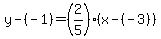 y-%28-1%29=%282%2F5%29%28x-%28-3%29%29
