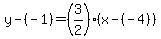 y-%28-1%29=%283%2F2%29%28x-%28-4%29%29