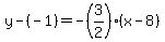 y-%28-1%29=-%283%2F2%29%28x-8%29