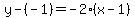 y-%28-1%29=-2%28x-1%29