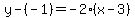 y-%28-1%29=-2%28x-3%29