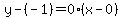 y-%28-1%29=0%28x-0%29