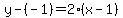 y-%28-1%29=2%28x-1%29