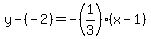 y-%28-2%29=-%281%2F3%29%28x-1%29