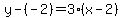 y-%28-2%29=3%28x-2%29