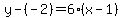y-%28-2%29=6%28x-1%29