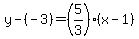 y-%28-3%29=%285%2F3%29%28x-1%29