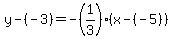 y-%28-3%29=-%281%2F3%29%28x-%28-5%29%29