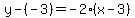 y-%28-3%29=-2%28x-3%29