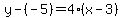 y-%28-5%29=4%28x-3%29