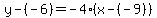y-%28-6%29=-4%28x-%28-9%29%29