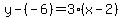 y-%28-6%29=3%28x-2%29