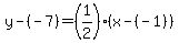 y-%28-7%29=%281%2F2%29%28x-%28-1%29%29