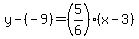y-%28-9%29=%285%2F6%29%28x-3%29