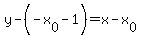 y-%28-x%5B0%5D-1%29=x-x%5B0%5D