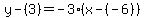 y-%283%29=-3%28x-%28-6%29%29