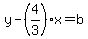 y-%284%2F3%29x=b
