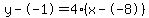 y--1=4%28x--8%29