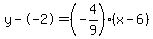 y--2=%28-4%2F9%29%28x-6%29