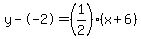y--2=%281%2F2%29%28x%2B6%29