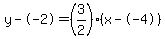 y--2=%283%2F2%29%28x--4%29