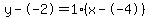 y--2=1%28x--4%29