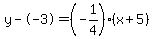 y--3=%28-1%2F4%29%28x%2B5%29