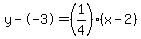 y--3=%281%2F4%29%28x-2%29
