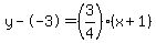 y--3=%283%2F4%29%28x%2B1%29