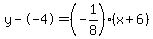 y--4=%28-1%2F8%29%28x%2B6%29