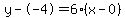 y--4=6%28x-0%29