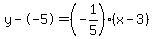 y--5=%28-1%2F5%29%28x-3%29