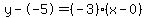 y--5=%28-3%29%28x-0%29