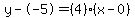 y--5=%284%29%28x-0%29