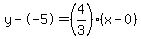 y--5=%284%2F3%29%28x-0%29