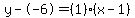 y--6=%281%29%28x-1%29