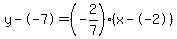 y--7=%28-2%2F7%29%28x--2%29
