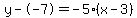 y--7=-5%28x-3%29