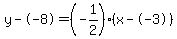 y--8=%28-1%2F2%29%28x--3%29
