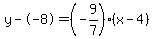 y--8=%28-9%2F7%29%28x-4%29