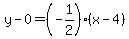 y-0=%28-1%2F2%29%2A%28x-4%29
