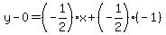 y-0=%28-1%2F2%29x%2B%28-1%2F2%29%28-1%29