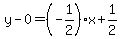 y-0=%28-1%2F2%29x%2B1%2F2