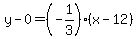 y-0=%28-1%2F3%29%28x-12%29