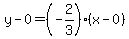 y-0=%28-2%2F3%29%28x-0%29