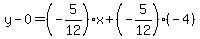 y-0=%28-5%2F12%29x%2B%28-5%2F12%29%28-4%29