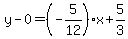 y-0=%28-5%2F12%29x%2B5%2F3